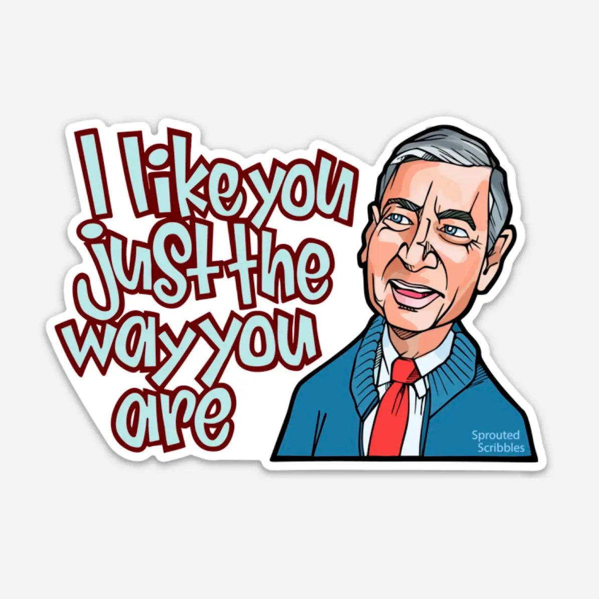 Fred Rogers Sticker - I Like You