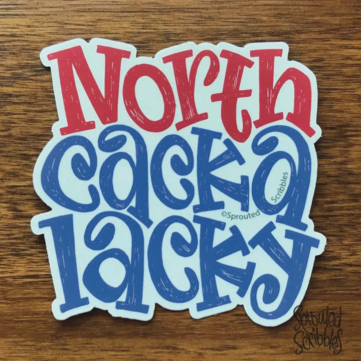 North Cacka-Lacky Sticker