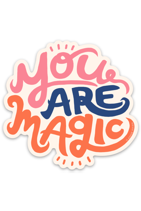 You Are Magic Sticker