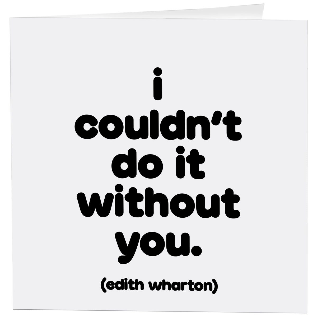 Quotable Greeting Card - B&W