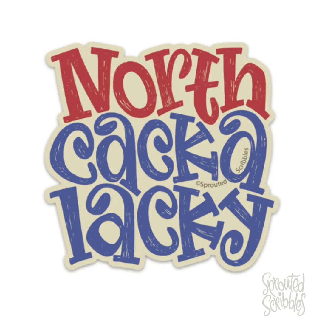 North Cacka-Lacky Sticker
