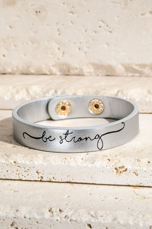 'Be Strong' Faux Leather Bracelet