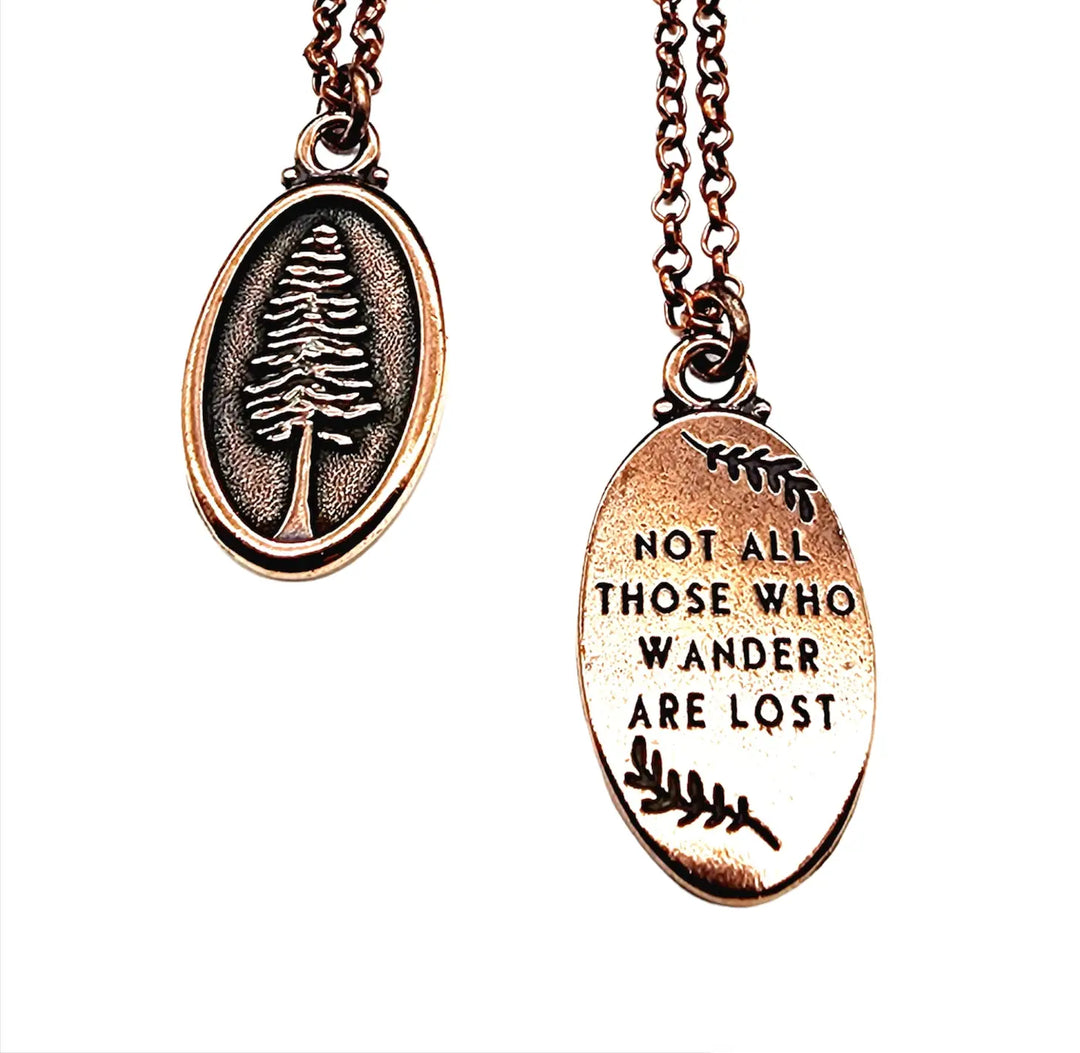 Not All Those Who Wander Are Lost Necklace - Copper
